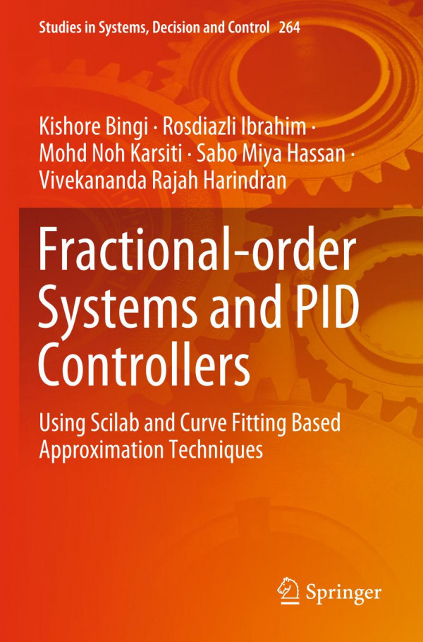 Fractional-order systems and PID controllers : using Scilab and curve fitting based approximation techniques