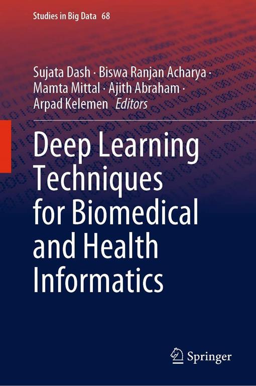 Deep learning techniques for biomedical and health informatics