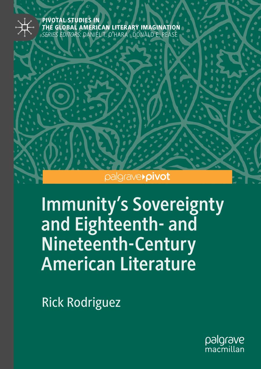 Immunity's Sovereignty and Eighteenth- and Nineteenth-Century American Literature