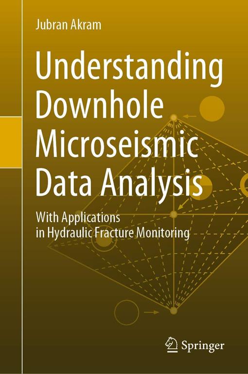 Understanding Downhole Microseismic Data Analysis