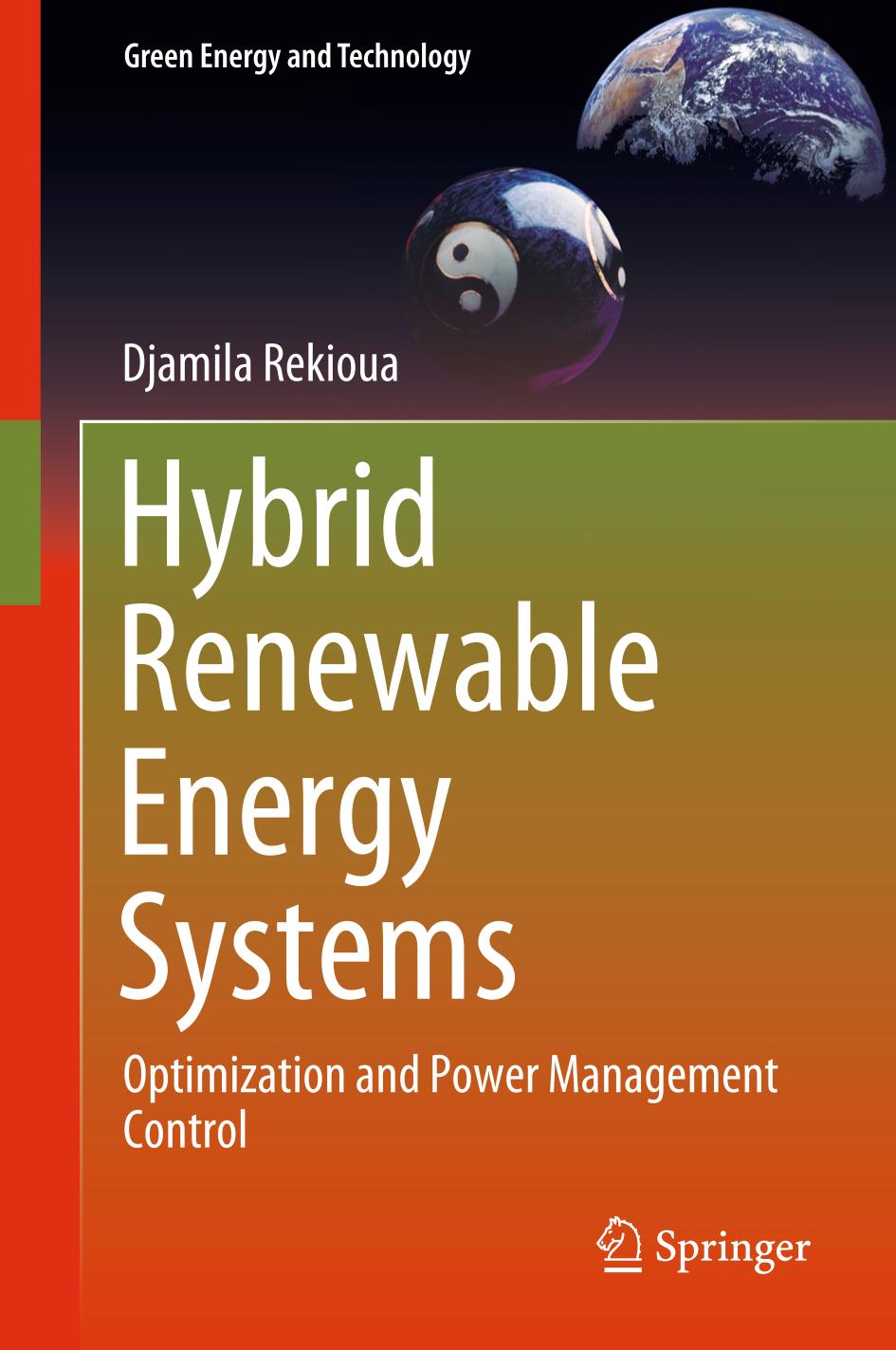 Hybrid renewable energy systems : optimization and power management control