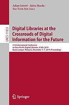 DIGITAL LIBRARIES AT THE CROSSROADS OF DIGITAL INFORMATION FOR THE FUTURE : 21st.