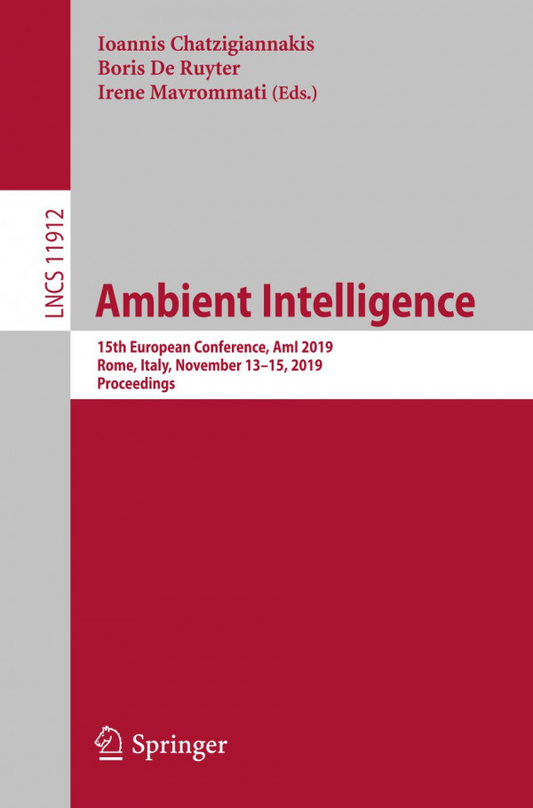 Ambient Intelligence : 15th European Conference, AmI 2019, Rome, Italy, November 13-15, 2019, Proceedings