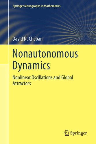 Nonautonomous dynamics : nonlinear oscillations and global attractors