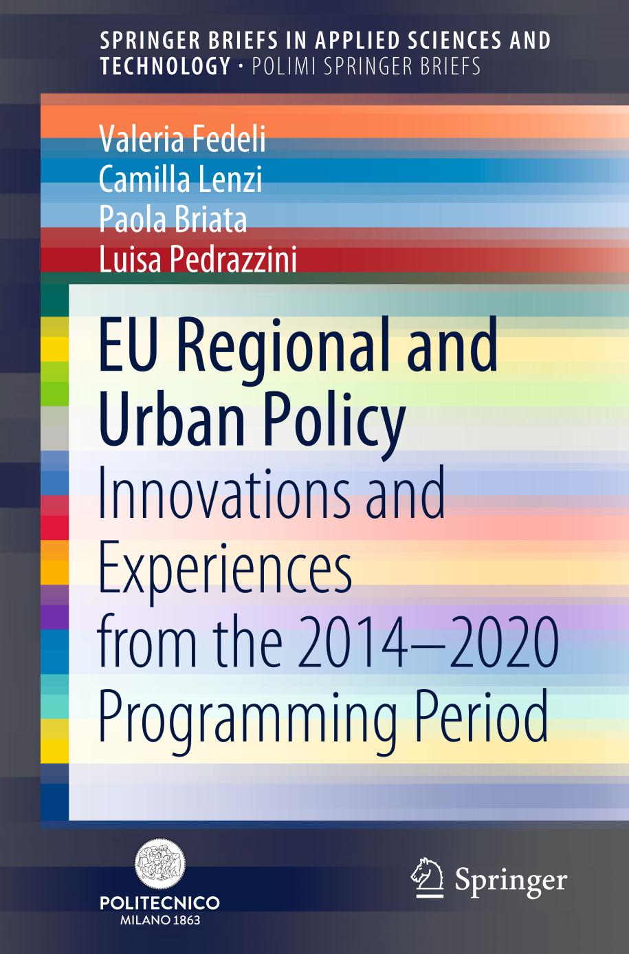 EU Regional and Urban Policy : Innovations and Experiences from the 2014-2020 Programming Period