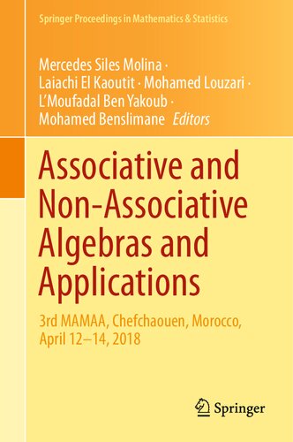 Associative and non-associative algebras and applications : 3rd M.A.M.A.A., Chefchaouen, Morocco, April 12-14 2018