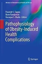 Pathophysiology of obesity-induced health complications