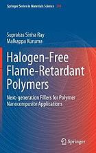 Halogen-Free Flame-Retardant Polymers : Next-generation Fillers for Polymer Nanocomposite Applications