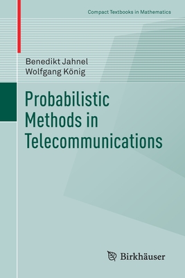 Probabilistic Methods in Telecommunications