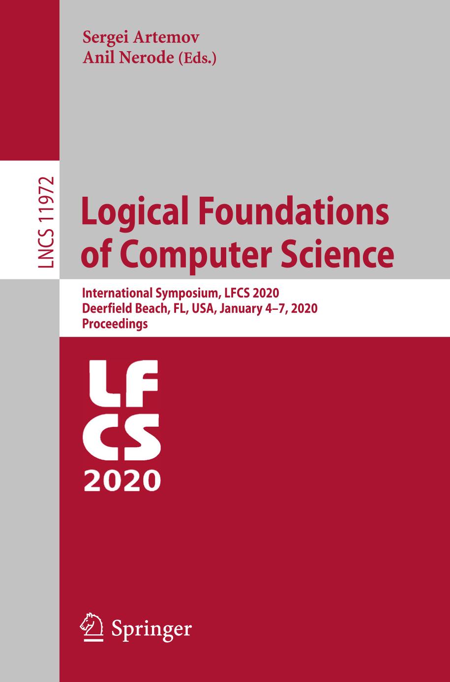 Logical Foundations of Computer Science International Symposium, LFCS 2020, Deerfield Beach, FL, USA, January 4-7, 2020, Proceedings