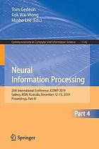 NEURAL INFORMATION PROCESSING : 26th international conference, iconip 2019.