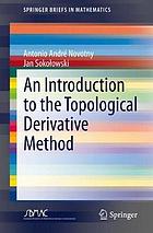 An introduction to the topological derivative method