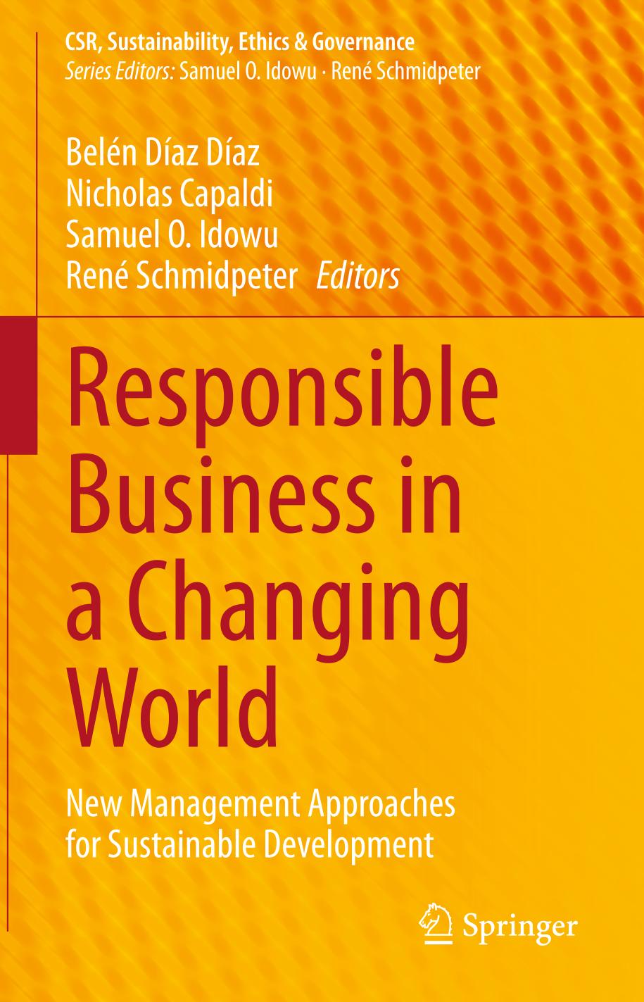 Responsible Business in a Changing World : New Management Approaches for Sustainable Development