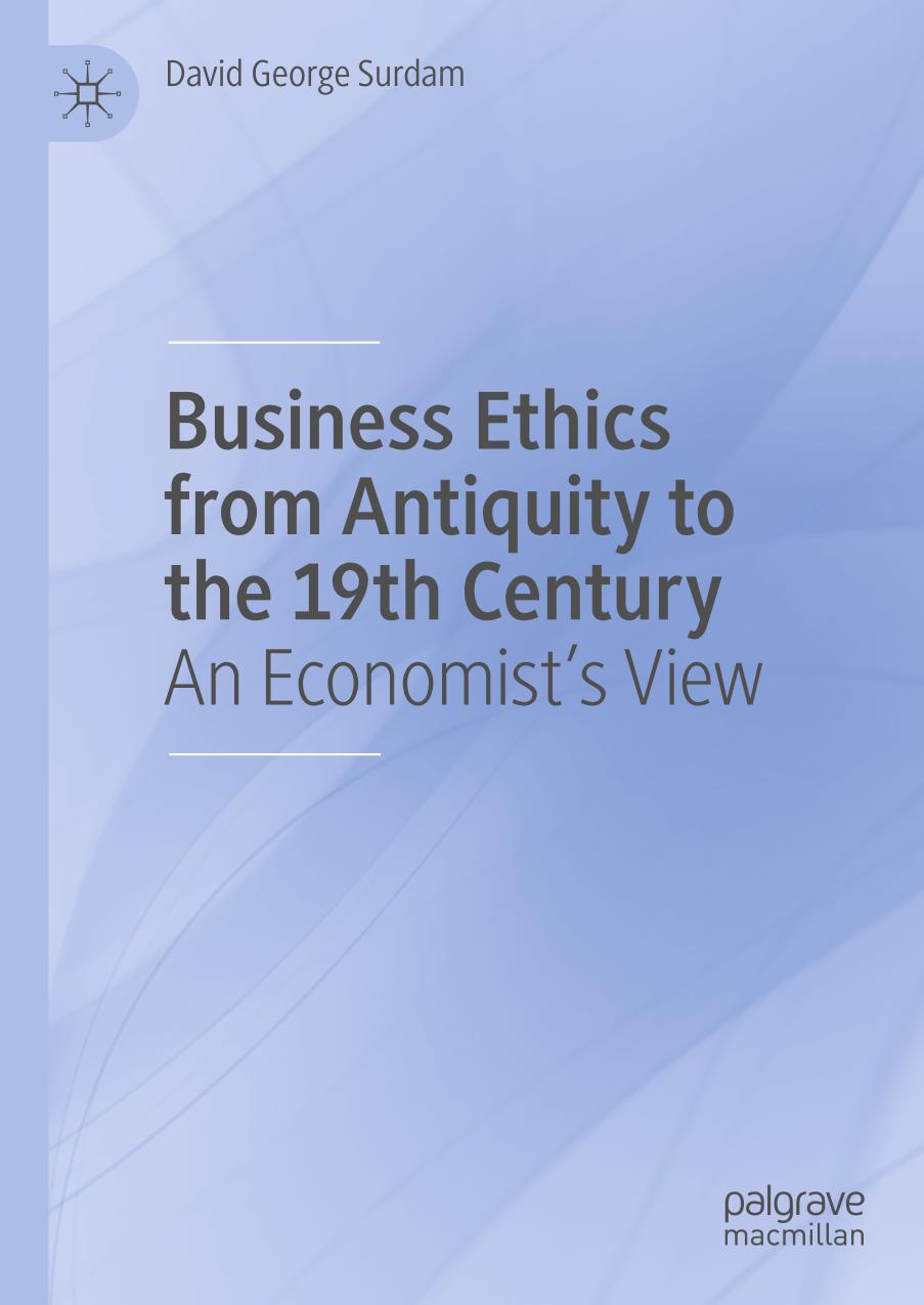 Business Ethics from Antiquity to the 19th Century : An Economist's View