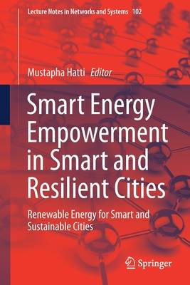 Smart Energy Empowerment in Smart and Resilient Cities