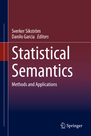 Statistical semantics : methods and applications