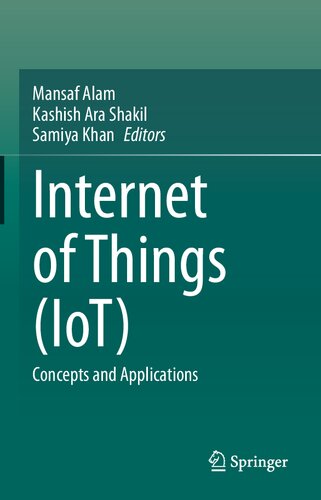 Internet of Things (IoT) : concepts and applications