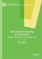 The citizen in teaching and education : student identity and citizenship