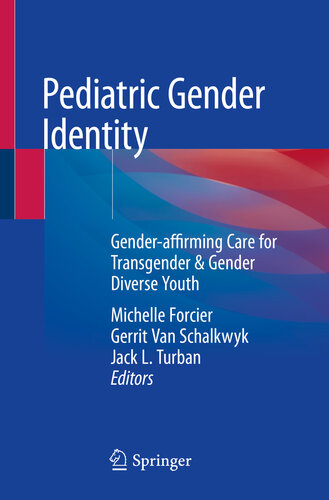 Pediatric gender identity : gender-affirming care for transgender & gender diverse youth