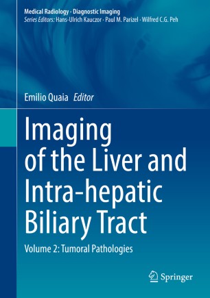 Imaging of the liver and intra-hepatic biliary tract. Volume 2, Tumoral pathologies