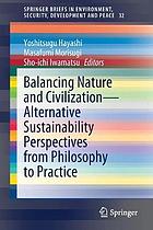 BALANCING NATURE AND CIVILIZATION - ALTERNATIVESUSTAINABILITY