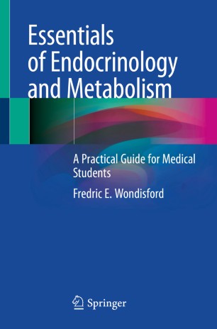 Essentials of Endocrinology and Metabolism A Practical Guide for Medical Students