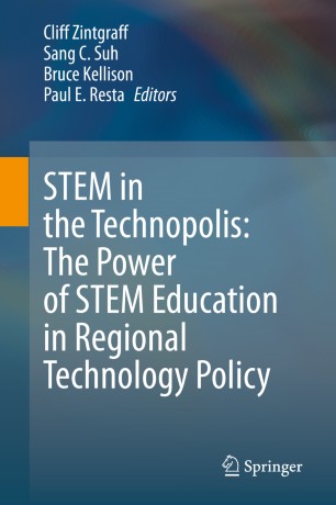 STEM in the technopolis : the power of STEM education in regional technology policy