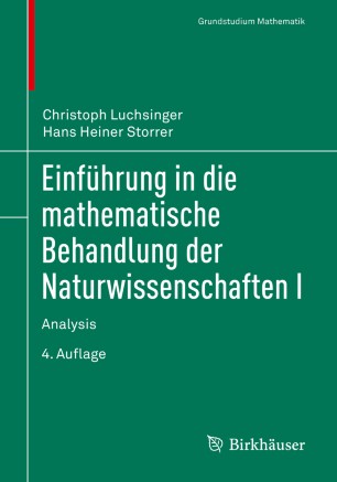 EINFHRUNG IN DIE MATHEMATISCHE BEHANDLUNG DER NATURWISSENSCHAFTEN : analysis.