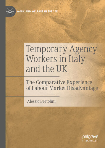 Temporary agency workers in Italy and the UK : the comparative experience of labour market disadvantage