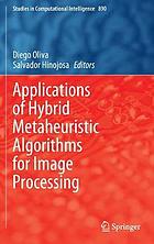 Applications of hybrid metaheuristic algorithms for image processing