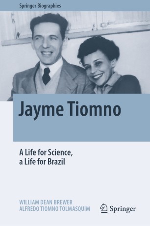 Jayme Tiomno : a life for science, a life for Brazil