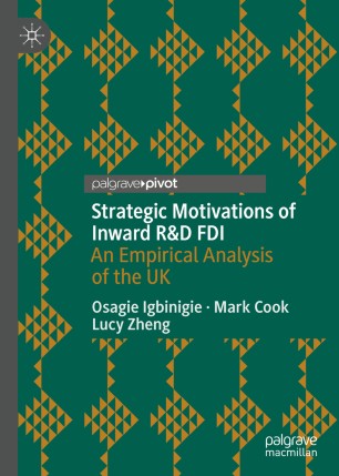 Strategic Motivations of Inward RetD FDI : An Empirical Analysis of the UK