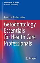 Gerodontology Essentials for Health Care Professionals
