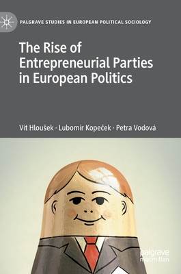 The Rise of Entrepreneurial Parties in European Politics