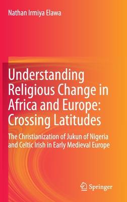 Understanding Religious Change in Africa and Europe