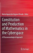 Constitution and production of mathematics in the cyberspace : a phenomenological approach