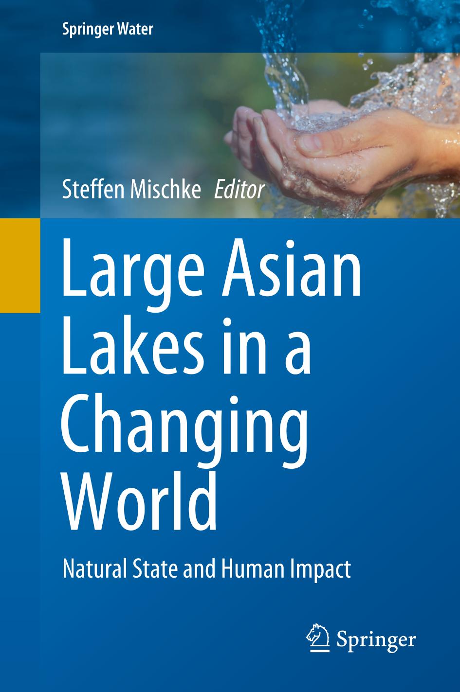 Large Asian lakes in a changing world : natural state and human impact