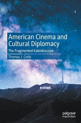 American Cinema and Cultural Diplomacy