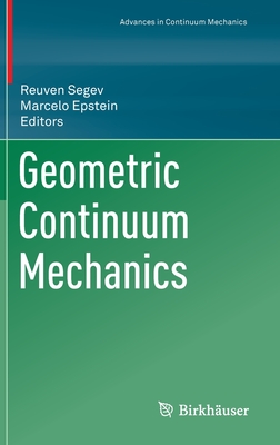 Geometric Continuum Mechanics