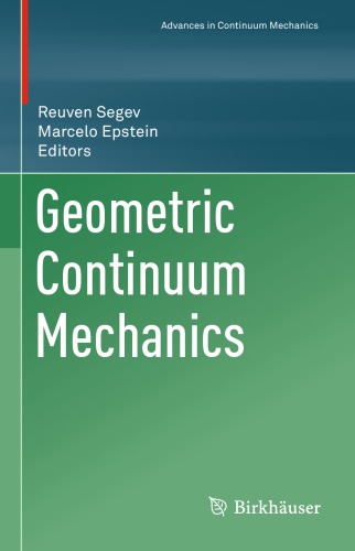 Geometric Continuum Mechanics