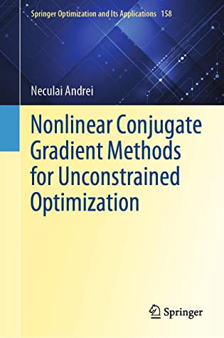 Nonlinear Conjugate Gradient Methods for Unconstrained Optimization (Springer Optimization and Its Applications, 158)