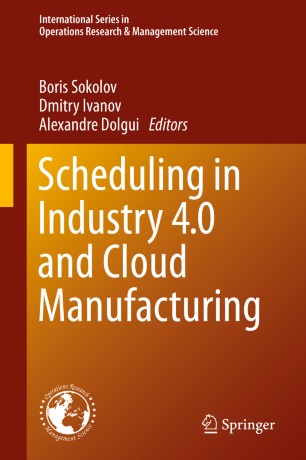 Scheduling in industry 4.0 and cloud manufacturing