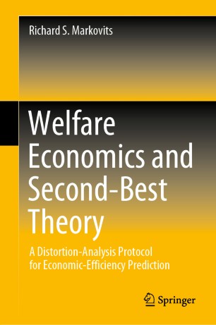 Welfare economics and second-best theory : a distortion-analysis protocol for economic-efficiency prediction