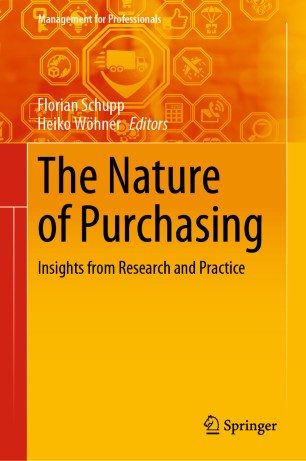 The Nature of Purchasing : Insights from Research and Practice