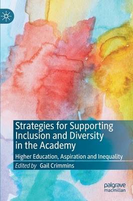 Strategies for Supporting Inclusion and Diversity in the Academy