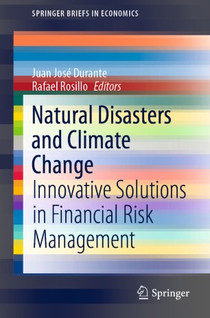 Natural Disasters and Climate Change Innovative Solutions in Financial Risk Management
