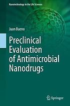 Preclinical evaluation of antimicrobial nanodrugs