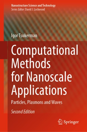 Computational Methods for Nanoscale Applications : Particles, Plasmons and Waves