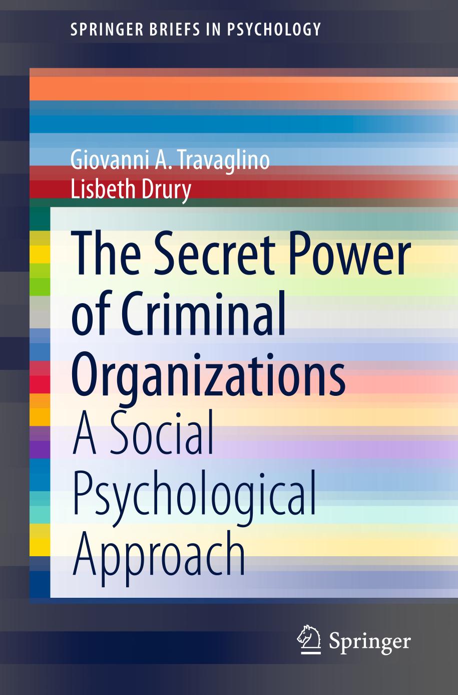 The secret power of criminal organizations : a social psychological approach