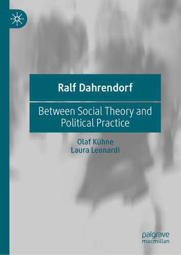 Ralf Dahrendorf : between social theory and political practice